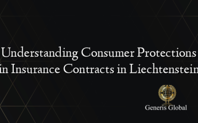 Understanding Consumer Protections in Insurance Contracts in Liechtenstein