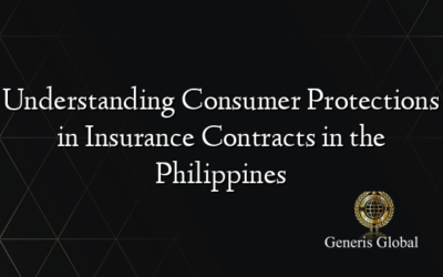 Understanding Consumer Protections in Insurance Contracts in the Philippines