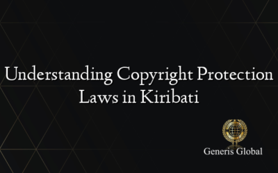 Understanding Copyright Protection Laws in Kiribati