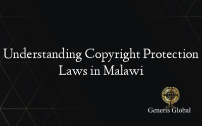 Understanding Copyright Protection Laws in Malawi