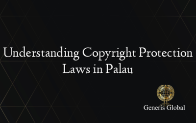 Understanding Copyright Protection Laws in Palau
