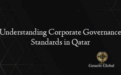 Understanding Corporate Governance Standards in Qatar