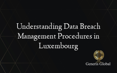 Understanding Data Breach Management Procedures in Luxembourg