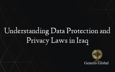 Understanding Data Protection and Privacy Laws in Iraq