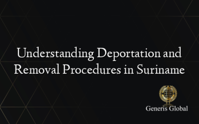 Understanding Deportation and Removal Procedures in Suriname