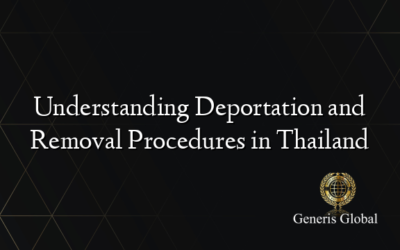 Understanding Deportation and Removal Procedures in Thailand