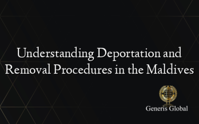 Understanding Deportation and Removal Procedures in the Maldives