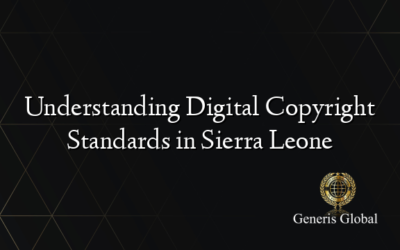 Understanding Digital Copyright Standards in Sierra Leone