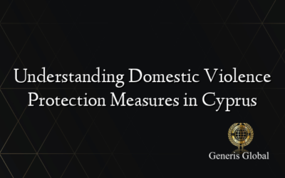 Understanding Domestic Violence Protection Measures in Cyprus