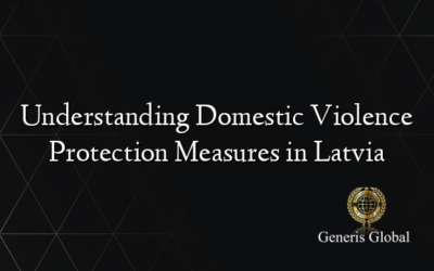 Understanding Domestic Violence Protection Measures in Latvia