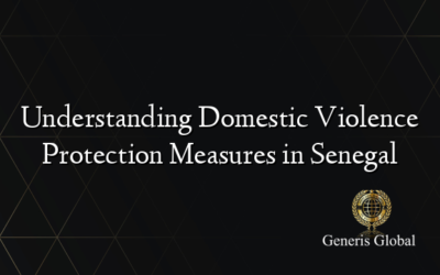 Understanding Domestic Violence Protection Measures in Senegal
