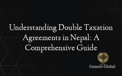 Understanding Double Taxation Agreements in Nepal: A Comprehensive Guide