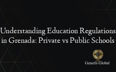 Understanding Education Regulations in Grenada: Private vs Public Schools