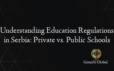 Understanding Education Regulations in Serbia: Private vs. Public Schools
