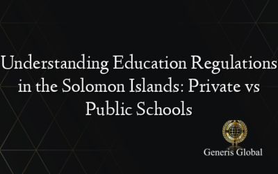 Understanding Education Regulations in the Solomon Islands: Private vs Public Schools