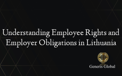 Understanding Employee Rights and Employer Obligations in Lithuania