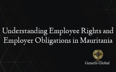 Understanding Employee Rights and Employer Obligations in Mauritania