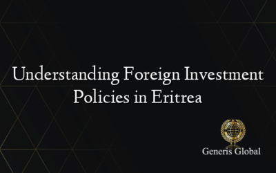 Understanding Foreign Investment Policies in Eritrea