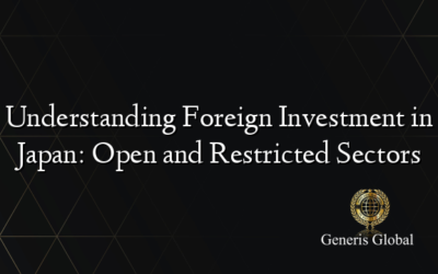 Understanding Foreign Investment in Japan: Open and Restricted Sectors