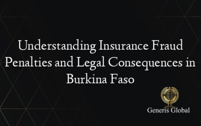 Understanding Insurance Fraud Penalties and Legal Consequences in Burkina Faso
