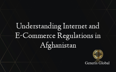Understanding Internet and E-Commerce Regulations in Afghanistan