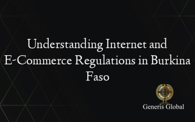 Understanding Internet and E-Commerce Regulations in Burkina Faso