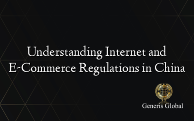 Understanding Internet and E-Commerce Regulations in China