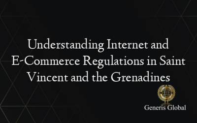 Understanding Internet and E-Commerce Regulations in Saint Vincent and the Grenadines