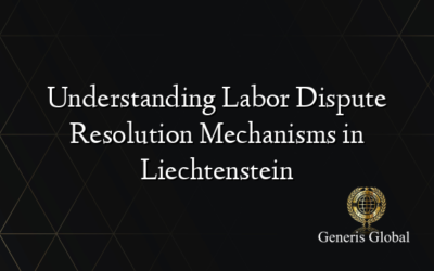 Understanding Labor Dispute Resolution Mechanisms in Liechtenstein