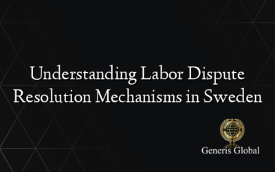 Understanding Labor Dispute Resolution Mechanisms in Sweden