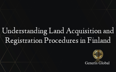 Understanding Land Acquisition and Registration Procedures in Finland