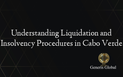 Understanding Liquidation and Insolvency Procedures in Cabo Verde