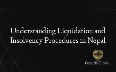 Understanding Liquidation and Insolvency Procedures in Nepal