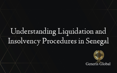Understanding Liquidation and Insolvency Procedures in Senegal