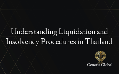 Understanding Liquidation and Insolvency Procedures in Thailand