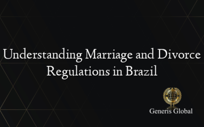Understanding Marriage and Divorce Regulations in Brazil