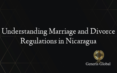 Understanding Marriage and Divorce Regulations in Nicaragua