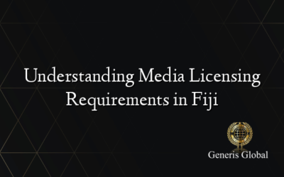 Understanding Media Licensing Requirements in Fiji