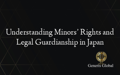 Understanding Minors’ Rights and Legal Guardianship in Japan