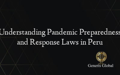 Understanding Pandemic Preparedness and Response Laws in Peru