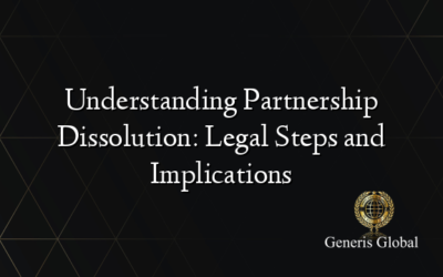 Understanding Partnership Dissolution: Legal Steps and Implications