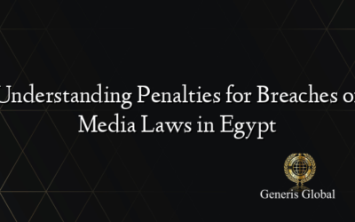 Understanding Penalties for Breaches of Media Laws in Egypt
