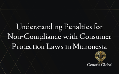 Understanding Penalties for Non-Compliance with Consumer Protection Laws in Micronesia