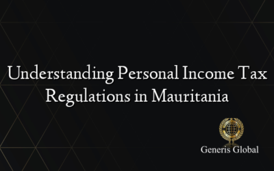 Understanding Personal Income Tax Regulations in Mauritania