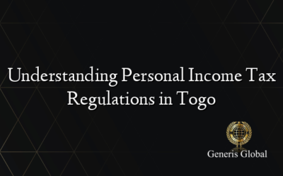 Understanding Personal Income Tax Regulations in Togo