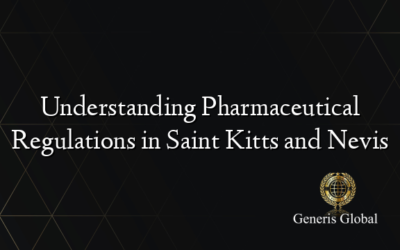 Understanding Pharmaceutical Regulations in Saint Kitts and Nevis