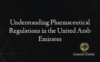 Understanding Pharmaceutical Regulations in the United Arab Emirates