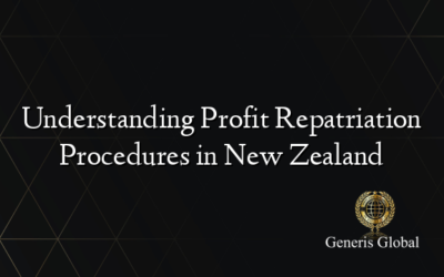 Understanding Profit Repatriation Procedures in New Zealand