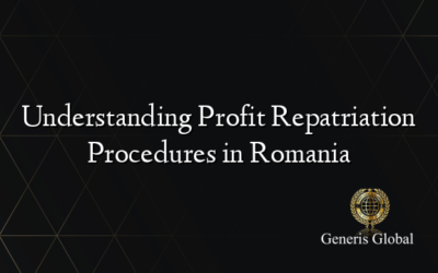 Understanding Profit Repatriation Procedures in Romania