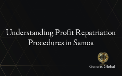 Understanding Profit Repatriation Procedures in Samoa